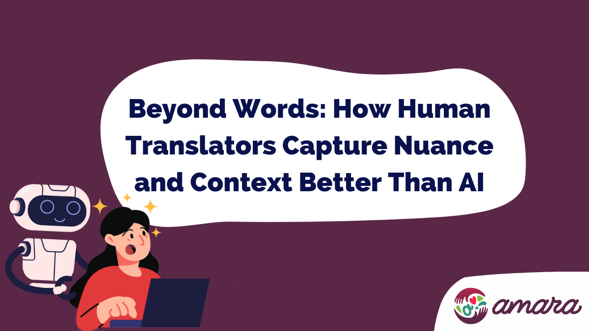 A rectangular image with a plum colored background. The article title is in the center "Beyond Words: How Human Translators Capture Nuance and Context Better Than AI". There's an illustration of a person working on the computer with a robot behind them on the left side.