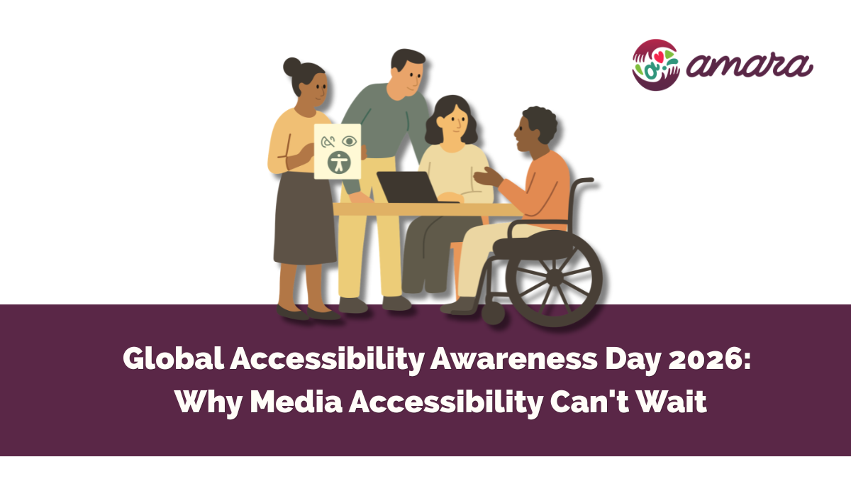 Global Accessibility Awareness Day 2026: Why Media Accessibility Can’t Wait